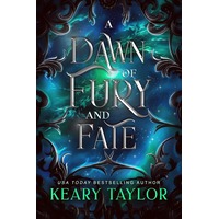 A Dawn of Fury and Fate by Keary Taylor EPUB & PDF