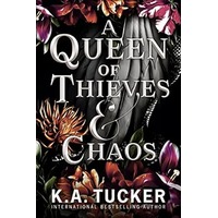 A Queen of Thieves & Chaos by K.A. Tucker EPUB & PDF