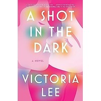 A Shot in the Dark by Victoria Lee EPUB & PDF