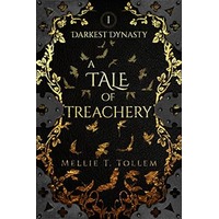 A Tale of Treachery by Mellie T. Tollem EPUB & PDF
