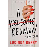 A Welcome Reunion by Lucinda Berry EPUB & PDF
