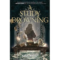 A study in drowning by Ava Reid EPUB & PDF