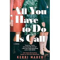 All You Have to Do Is Call by Kerri Maher EPUB & PDF