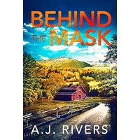 Behind the Mask by A.J. Rivers EPUB & PDF
