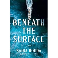 Beneath the Surface by Kaira Rouda EPUB & PDF