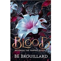 Blood by BE Brouillard EPUB & PDF