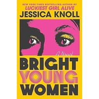 Bright Young Women by Jessica Knoll EPUB & PDF
