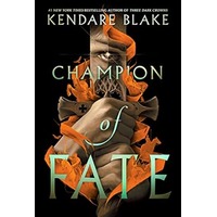 Champion of Fate by Kendare Blake EPUB & PDF