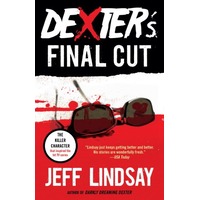 Dexter’s Final Cut by Jeff Lindsay EPUB & PDF