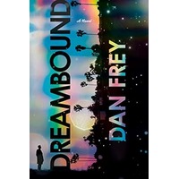 Dreambound by Dan Frey EPUB & PDF