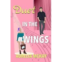 Duet in the Wings by Aurelia McKay EPUB & PDF