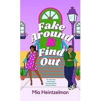 Fake Around & Find Out by Mia Heintzelman EPUB & PDF