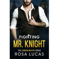 Fighting Mr. Knight by Rosa Lucas EPUB & PDF