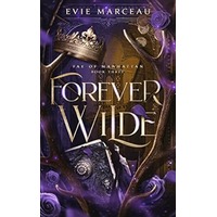 Forever Wilde by Evie Marceau EPUB & PDF
