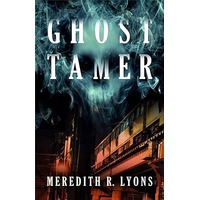 Ghost Tamer by Meredith R. Lyons EPUB & PDF