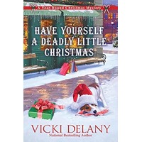 Have Yourself a Deadly Little Christmas by Vicki Delany EPUB & PDF