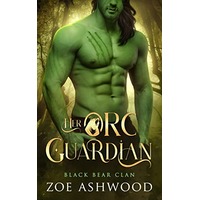 Her Orc Guardian by Zoe Ashwood EPUB & PDF
