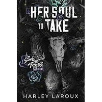Her Soul to Take by Harley Laroux EPUB & PDF