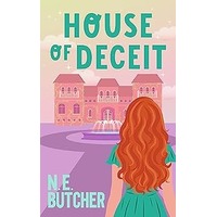 House of Deceit by N.E. Butcher EPUB & PDF