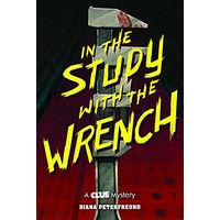 In the Study with the Wrench by Diana Peterfreund EPUB & PDF