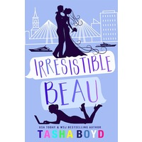Irresistible Beau by Natasha Boyd EPUB & PDF