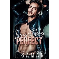 Irresistibly Perfect by J. Saman EPUB & PDF