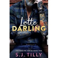 Latte Darling by S.J. Tilly EPUB & PDF