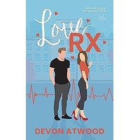 Love RX by Devon Atwood EPUB & PDF