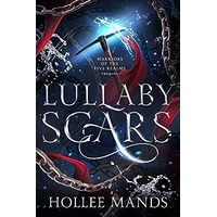 Lullaby Scars by Hollee Mand EPUB & PDF