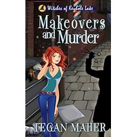 Makeovers and Murder by Tegan Maher EPUB & PDF