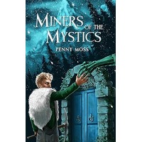 Miners of the Mystics by Penny Moss EPUB & PDF