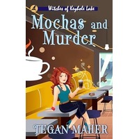 Mochas and Murder by Tegan Maher EPUB & PDF