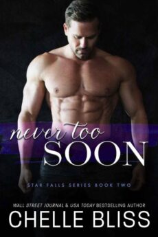 Never Too Soon by Chelle Bliss EPUB & PDF