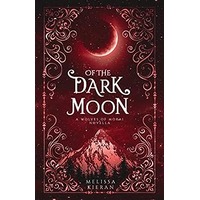 Of the Dark Moon by Melissa Kieran EPUB & PDF