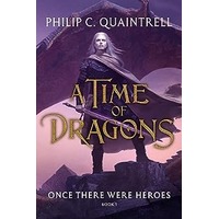 Once There Were Heroes by Philip C. Quaintrell EPUB & PDF