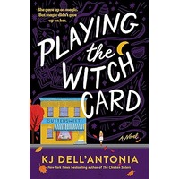 Playing the Witch Card by KJ Dell’Antonia EPUB & PDF