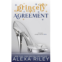 Princely Agreement by Alexa Riley EPUB & PDF
