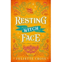 Resting Witch Face by Juliette Cross EPUB & PDF