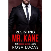 Resisting Mr. Kane by Rosa Lucas EPUB & PDF