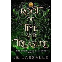 Root of Time and Treasure by JB Lassalle EPUB & PDF