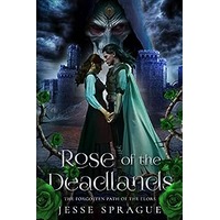 Rose of the Deadlands by Jesse Sprague EPUB & PDF