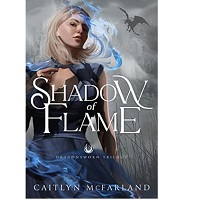 Shadow of Flame by Caitlyn McFarland EPUB & PDF