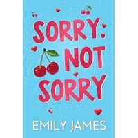 Sorry. Not Sorry by Emily James EPUB & PDF