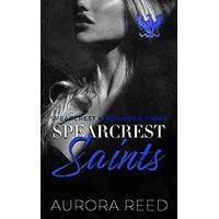 Spearcrest Saints by Aurora Reed EPUB & PDF