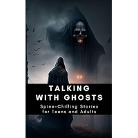 Talking with Ghost Stories for Teens and Adults by Amina Nasrullah EPUB & PDF