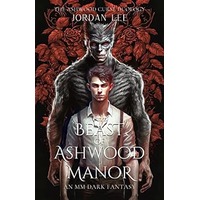 The Beast of Ashwood Manor by Jordan Lee EPUB & PDF