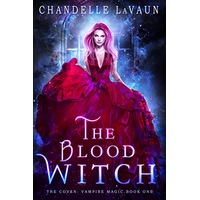 The Blood Witch by Chandelle LaVaun EPUB & PDF
