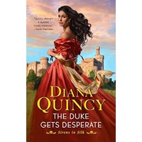 The Duke Gets Desperate by Diana Quincy EPUB & PDF