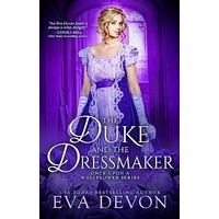 The Duke and the Dressmaker by Eva Devon EPUB & PDF