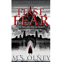The First Fear by M.S. Olney EPUB & PDF